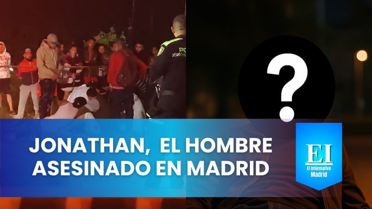 Él era Jonathan, el hombre asesinado a tiros en Madrid