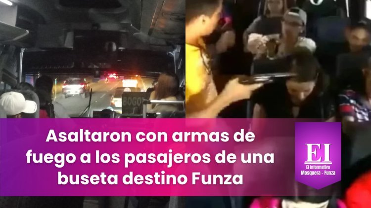 Asaltaron con armas de fuego a los pasajeros de una buseta con destino Funza
